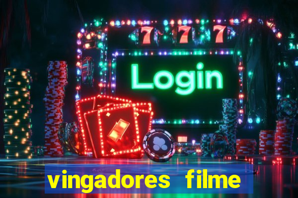 vingadores filme completo dublado google drive